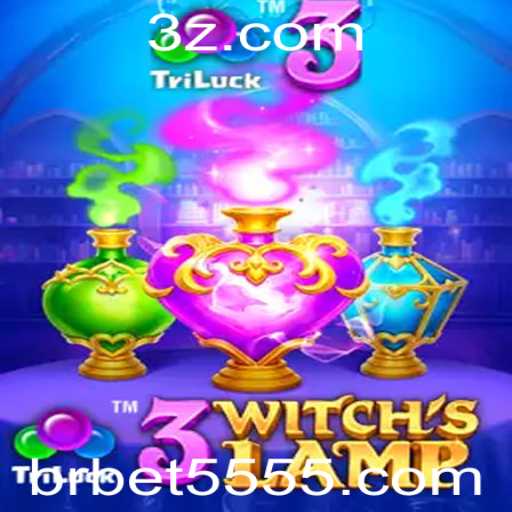 Descubra o Fascinante Mundo de '3WitchsLamp' com Bet5555