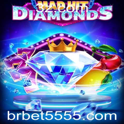 Explorando o Mundo Fascinante de MadHitDiamonds com Bet5555